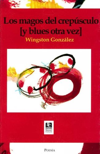 Los Magos Del Crepusculo/the Magicians of the Dusklos 