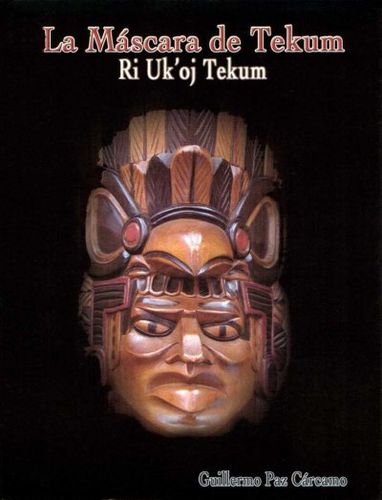 La Mascara De Tekum/the Tekum Maskmascara 