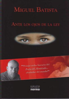Ante Los Ojos De La Ley / Before the Eyes of the Lawante 