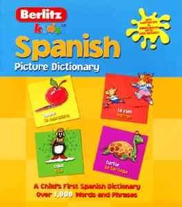 Berlitz Kid's Spanish Picture Dictionaryberlitz 