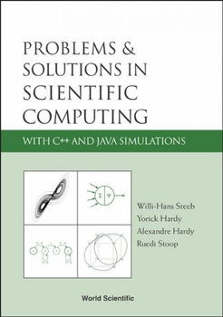 Problems & Solutions In Scientific Computing With C++ And Java Simulationsproblems 