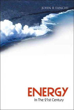 Energy In The 21st Centuryenergy 