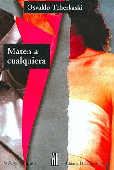 Maten a Cualquiera/kill Anybodymaten 