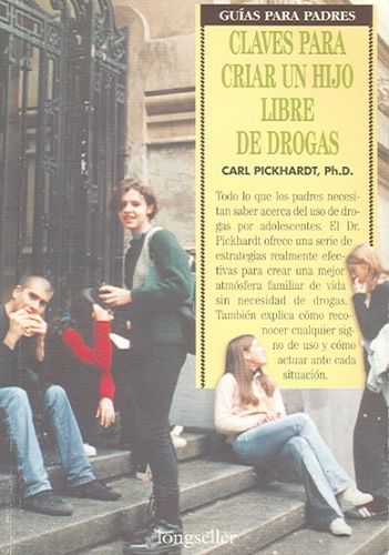 Claves para criar un hijo libre de drogas / Keys to Raising a Drug-Free Childclaves 