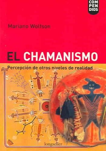 El Chamanismo/ Shamanismchamanismo 