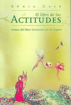 El Libro De Las Actitudes/ the Book About Attitudeslibro 