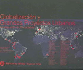 Globalizacion y Grandes Proyectos Urbanos / Globalization and Great Urban Projectsglobalizacion 