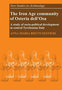 The Iron Age Community of Osteria dell'Osairon 