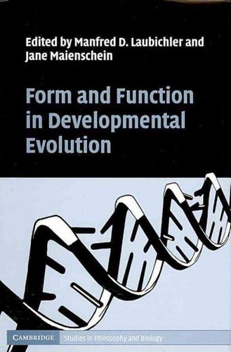 Form and Function in Developmental Evolutionform 