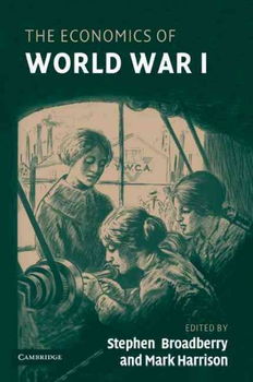 The Economics of World War Ieconomics 