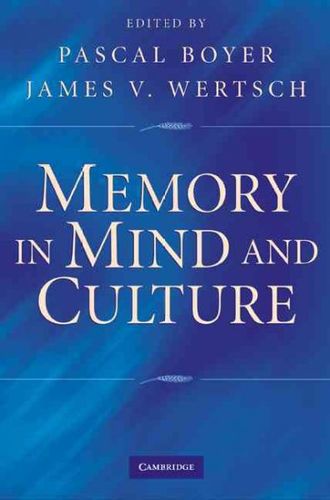 Memory in Mind and Culturememory 