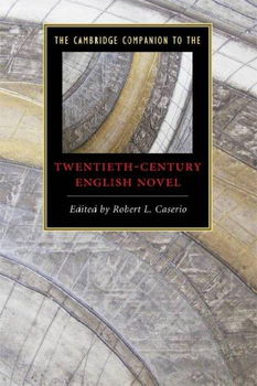 The Cambridge Companion to the Twentieth-Century English Novelcambridge 