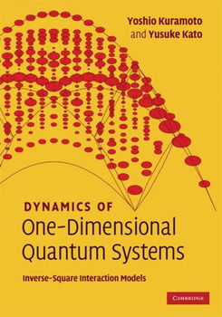 Dynamics of One-Dimensional Quantum Systemsdynamics 