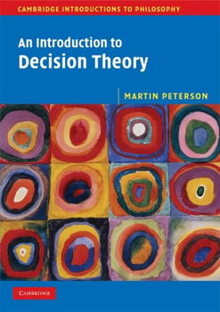 An Introduction to Decision Theoryintroduction 