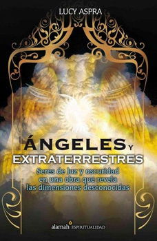 Angeles y extraterrestres/ Angels and Extraterrestrialsangeles 
