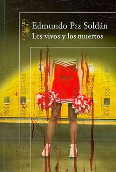 Los vivos y los muertos/ The Living and the Deadlos 