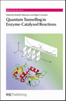 Quantum Tunnelling in Enzyme-Catalysed Reactionsquantum 