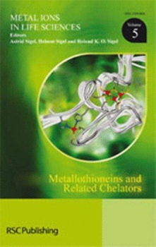 Metallothioneins and Related Chelatorsmetallothioneins 