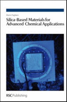 Silica-Based Materials for Advanced Chemical Applicationssilica 