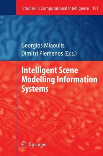 Intelligent Scene Modelling Information Systemsintelligent 