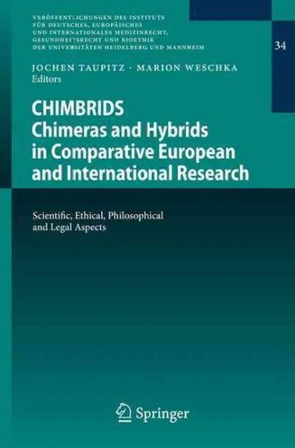 Chimbrids - Chimeras and Hybrids in Comparative European and International Researchchimbrids 