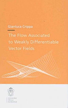 The Flow Associated to Weakly Differentiable Vector Fieldsflow 