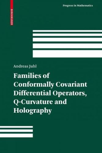 Families of Conformally Covariant Differential Operators, Q-Curvature and Holographyfamilies 