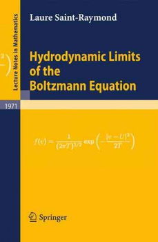 Hydrodynamic Limits of the Boltzmann Equationhydrodynamic 