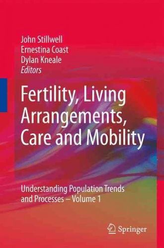 Fertility, Living Arrangements, Care and Mobilityfertility 