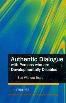 Authentic Dialogue With Persons Who Are Developmentally Disabledauthentic 