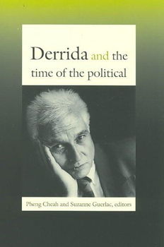Derrida and the Time of the Politicalderrida 