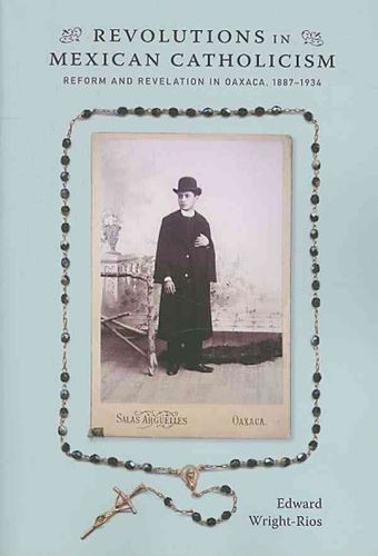 Revolutions in Mexican Catholicismrevolutions 