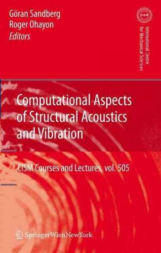 Computational Aspects of Structural Acoustics and Vibrationcomputational 