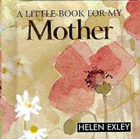 A Little Book for My Motherlittle 