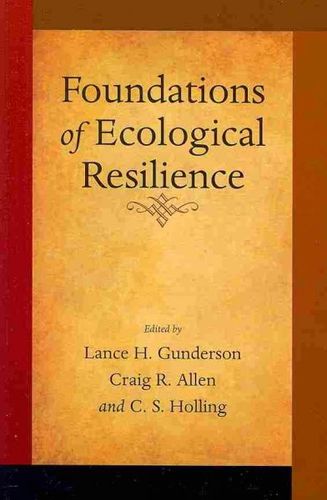Foundations of Ecological Resiliencefoundations 