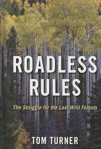 Roadless Rulesroadless 