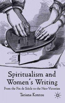 Spiritualism and Women's Writingspiritualism 