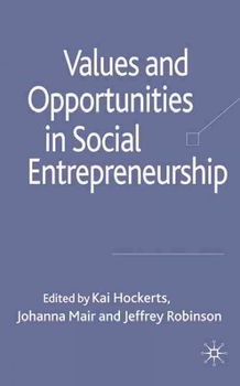 Values and Opportunities in Social Entrepreneurshipvalues 