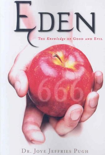 Eden: The Knowledge of Good and Evil 666eden 