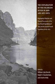 The Exploration of the Colorado River in 1869 and 1871-1872exploration 