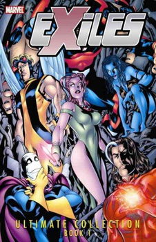 Exiles Ultimate Collection 1exiles 
