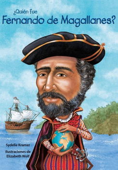 Quien fue Fernando de Magallanes?/ Who was Ferdinand Magellan?quien 