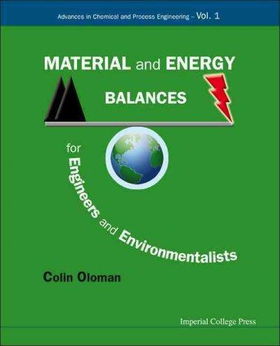 Material and Energy Balances for Engineers and Environmentalistsmaterial 