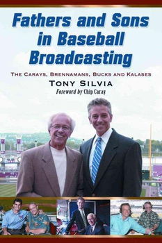 Fathers and Sons in Baseball Broadcastingfathers 