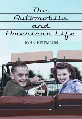 The Automobile and American Lifeautomobile 