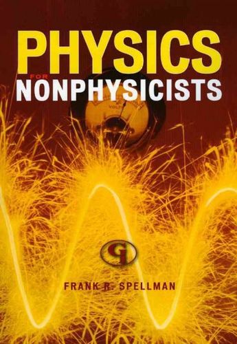 Physics for Nonphysicistsphysics 