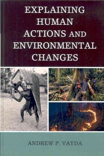 Explaining Human Actions and Environmental Changesexplaining 