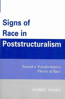 Signs of Race in Poststructuralismsigns 