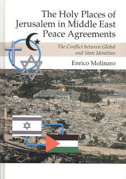 The Holy Places of Jerusalem in Middle East Peace Agreementsholy 