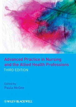 Advanced Practice in Nursing and the Allied Health Professionsadvanced 